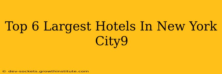 Top 6 Largest Hotels In New York City9
