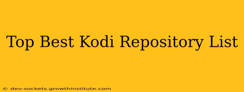 Top Best Kodi Repository List