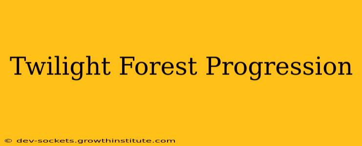 Twilight Forest Progression