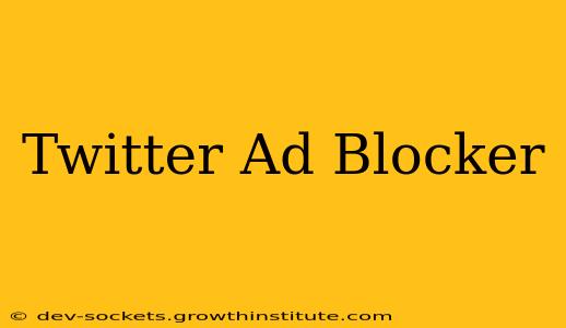 Twitter Ad Blocker