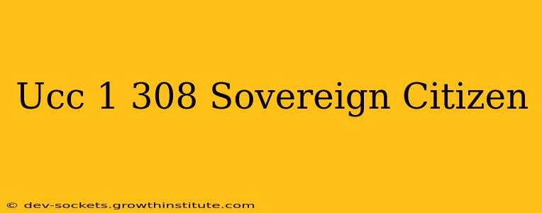 Ucc 1 308 Sovereign Citizen