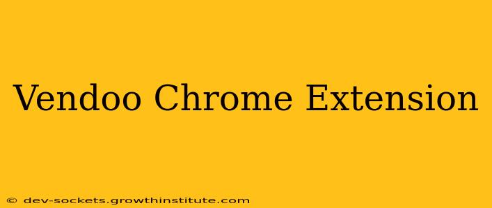 Vendoo Chrome Extension