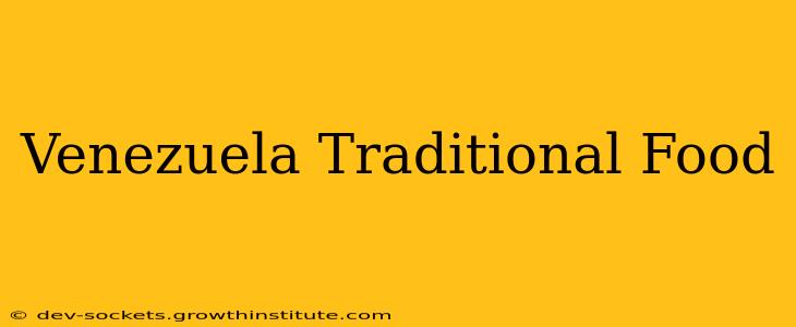 Venezuela Traditional Food