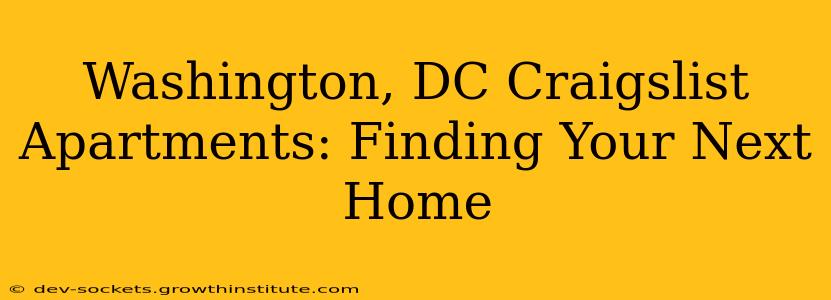 Washington, DC Craigslist Apartments: Finding Your Next Home