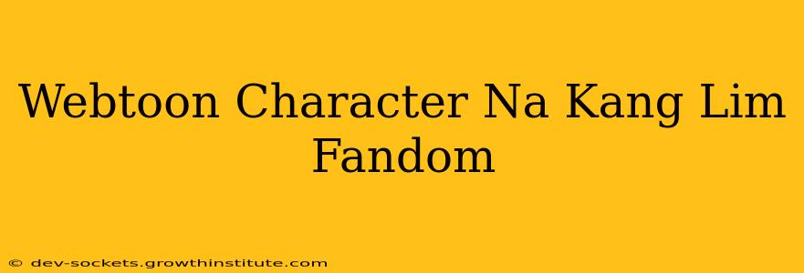 Webtoon Character Na Kang Lim Fandom