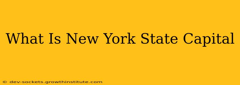 What Is New York State Capital