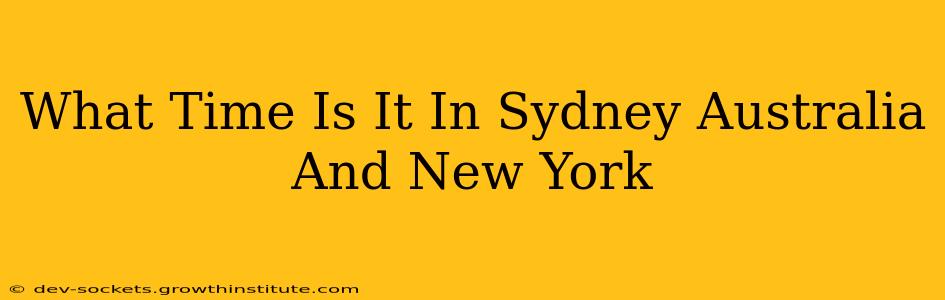 What Time Is It In Sydney Australia And New York