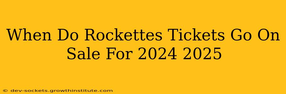 When Do Rockettes Tickets Go On Sale For 2024 2025