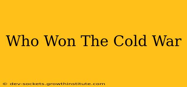Who Won The Cold War