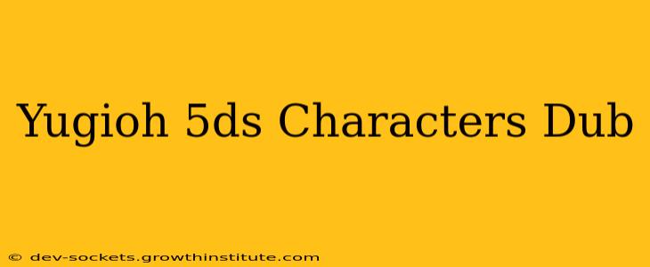 Yugioh 5ds Characters Dub
