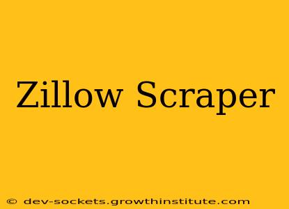 Zillow Scraper